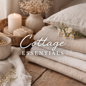 Cottage Essentials